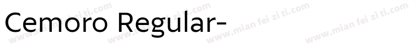 Cemoro Regular字体转换